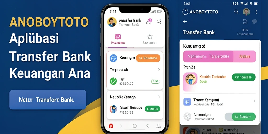 Antarmuka sederhana dan intuitif ANOBOYTOTO untuk transaksi Transfer Bank.